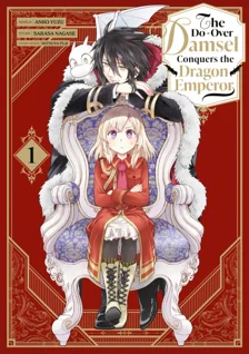The Do-Over Damsel Conquers the dragon emperor T01