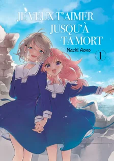 Je veux t'aimer jusqu'à ta mort T01