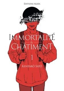 Immortalité et Châtiment T01