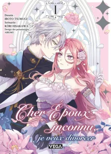 Cher époux inconnu, je veux divorcer T01