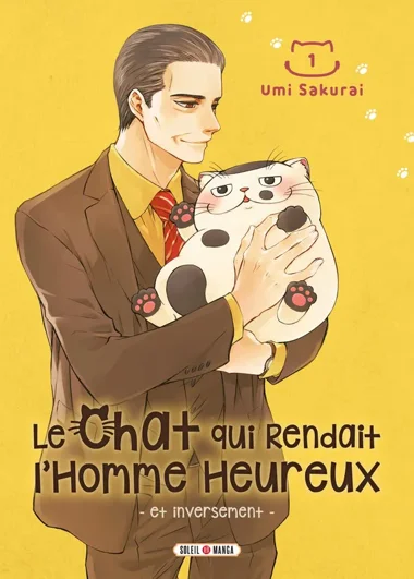 Le Chat qui Rendait l'Homme Heureux et Inversement T01