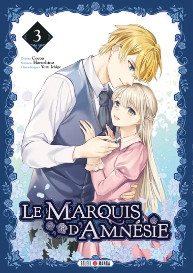 Le Marquis d'Amnésie T03