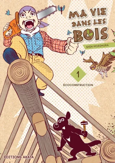 Ma vie dans les bois T01