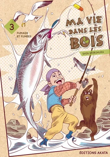 Ma vie dans les bois T03