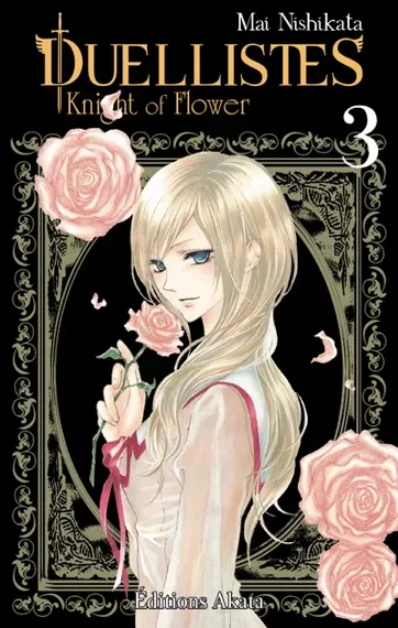 Duellistes, Knight of Flower T03