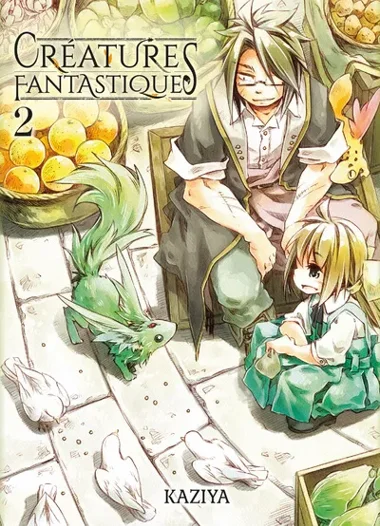 Créatures Fantastiques T02