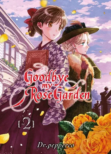 Goodbye my Rose Garden T02