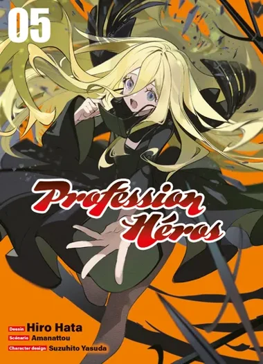 Profession Héros T05