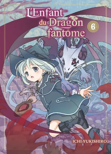 L'enfant du dragon fantôme T06