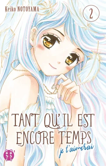 Tant qu'il est encore temps (Je t'aimerai) T02