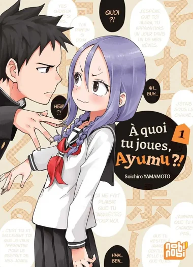 A quoi tu joues, ayumu ?! T01