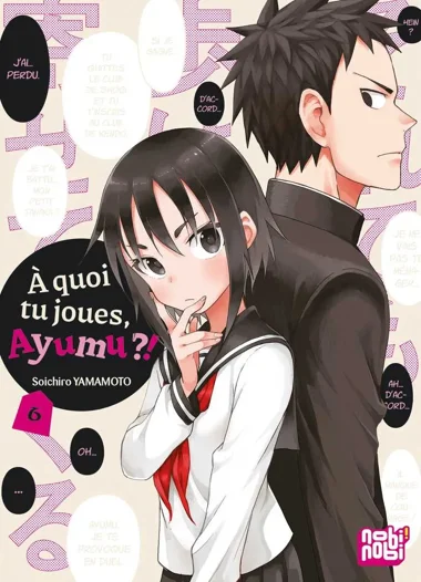 A quoi tu joues, ayumu ?! T06