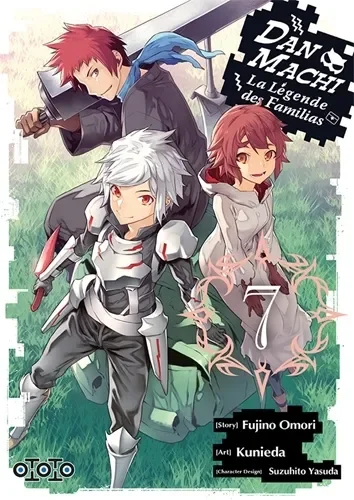 DanMachi - La légende des Familias T07
