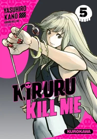 Kiruru kill me T05