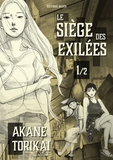 Le siège des éxilées T01