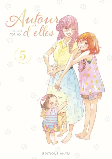 Autour d'elles T05