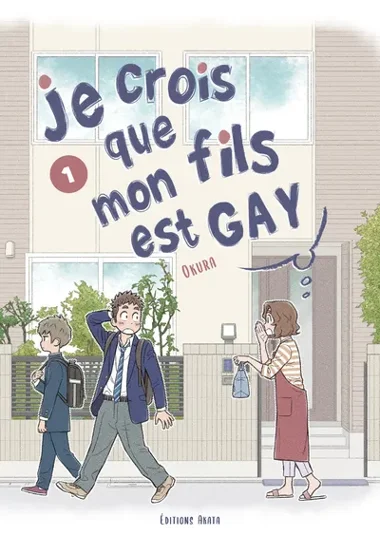 Je crois que mon fils est gay T01