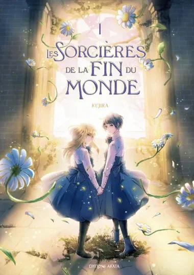 Les sorcieres de la fin du monde T01