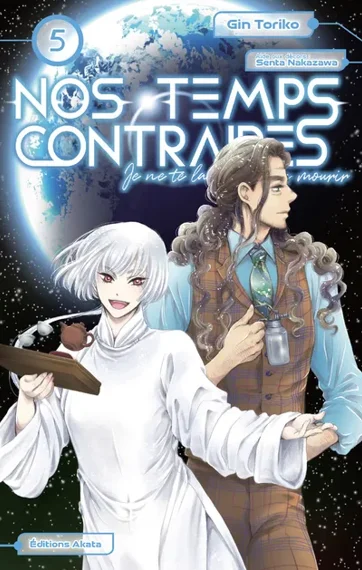 Nos temps contraires - je ne te laisserai pas mourir T05