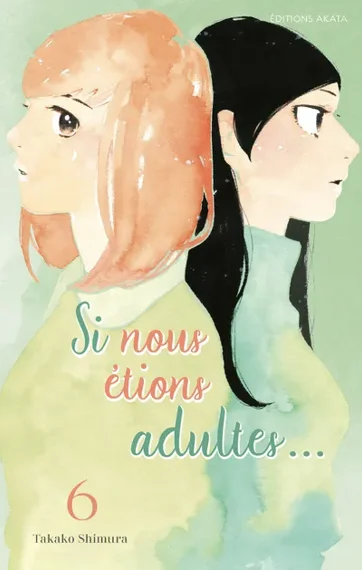 Si nous étions adultes... T06
