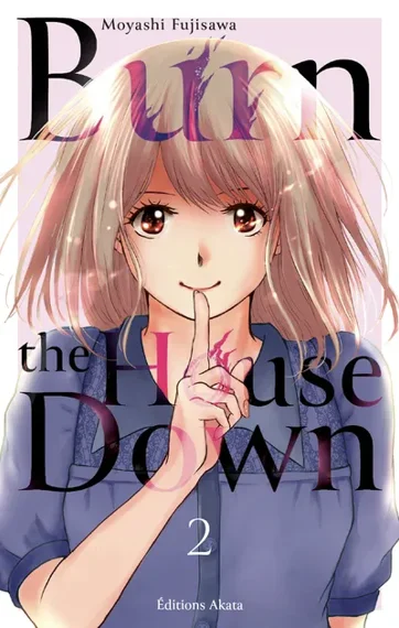Burn the House Down T02