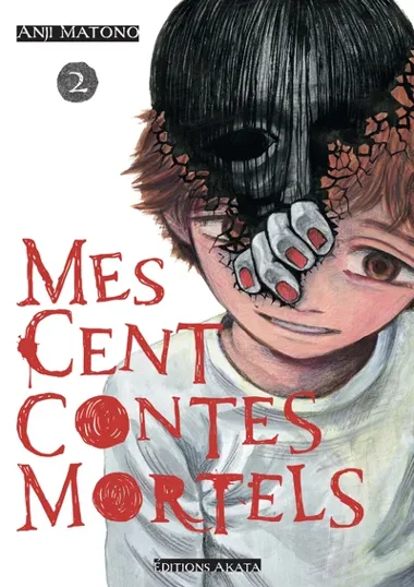 Mes cent contes mortels T02