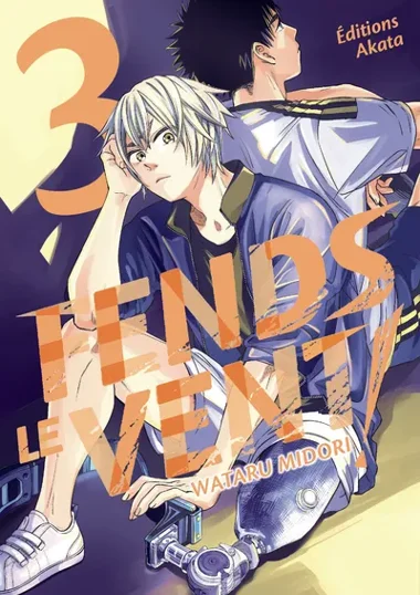 Fends le Vent ! T03