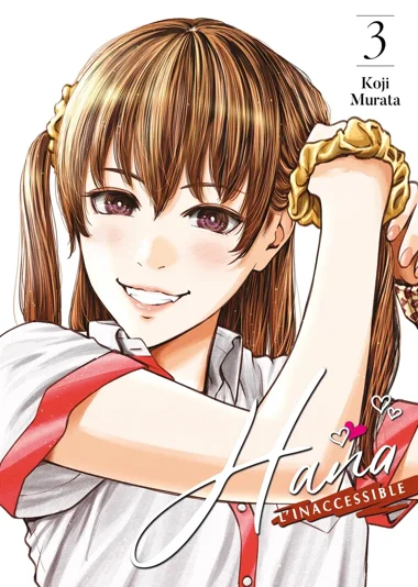 Hana l'inaccessible T03