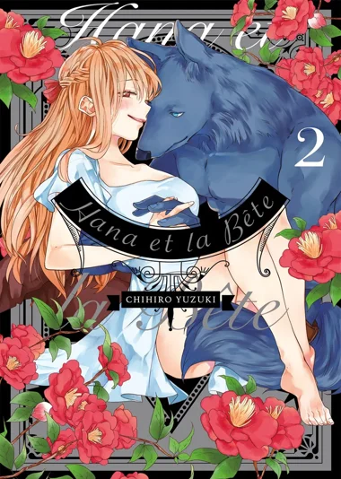 Hana et la Bête T02