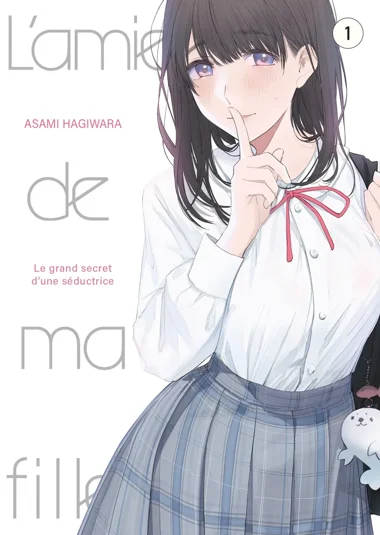 L'amie de ma fille... T01