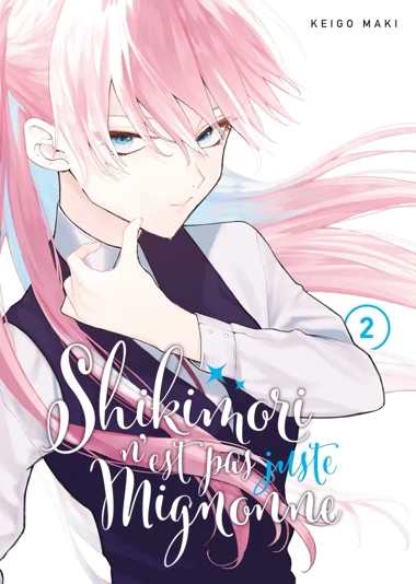 Shikimori n'est pas juste mignonne T02