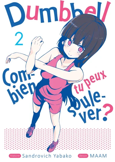 Dumbbell : Combien tu peux soulever ? T02