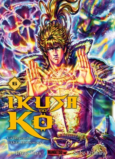 Ikusa no Ko - La Légende d'Oda Nobunaga T06
