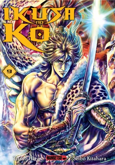 Ikusa no Ko - La Légende d'Oda Nobunaga T09