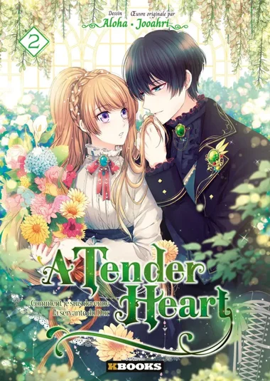 A Tender Heart : Comment je suis devenue la servante du Duc T02
