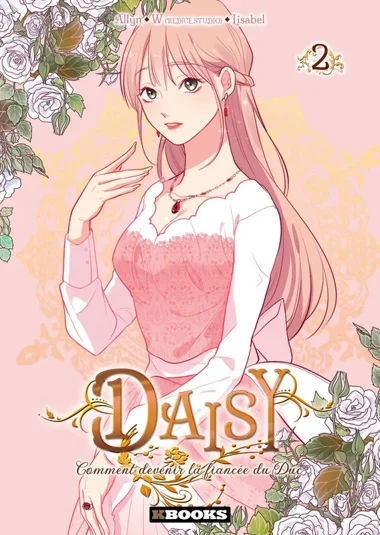 Daisy : Comment devenir la fiancée du Duc T02