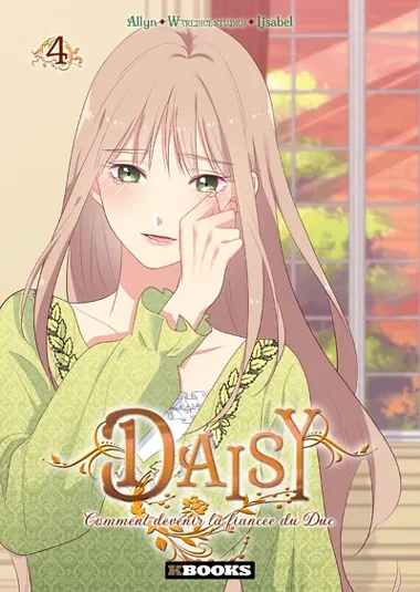 Daisy : Comment devenir la fiancée du Duc T04