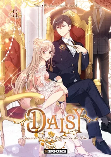 Daisy : Comment devenir la fiancée du Duc T05