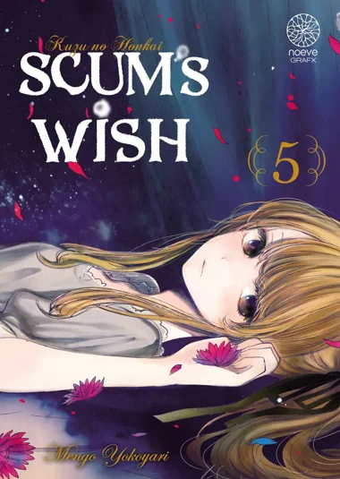 Scum's wish T05