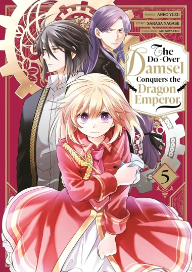 The Do-Over Damsel Conquers the dragon emperor T05