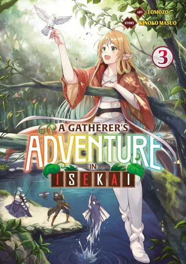 A Gatherer's Adventure in Isekai T03