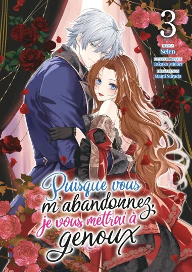 Puisque vous m'abandonnez, je vous mettrai à genoux T03