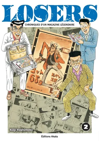 Losers - Chroniques d'un magazine légendaire T02
