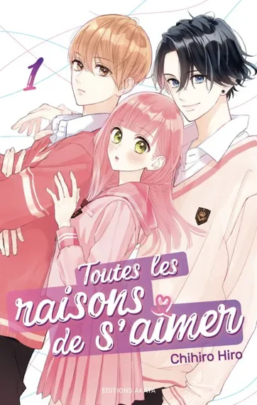 Toutes les raisons de s'aimer T01