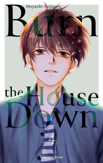 Burn the House Down T04