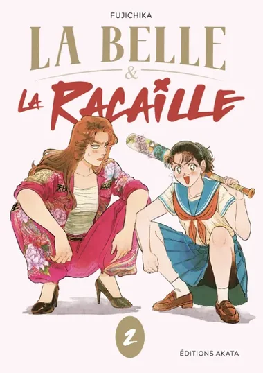 La belle et la racaille T02