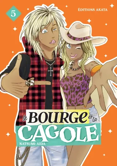 Le bourge et la cagole T05
