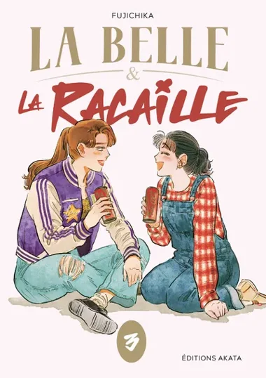 La belle et la racaille T03
