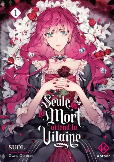 Seule la mort attend la vilaine T01