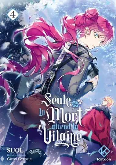 Seule la mort attend la vilaine T04